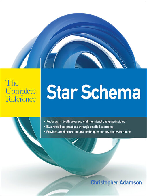 Title details for Star Schema The Complete Reference by Christopher Adamson - Available